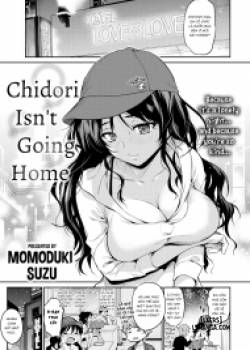 Chidori-San Isn't Going Home