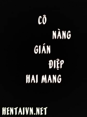 Cô Nàng Gián Điệp Hai Mang